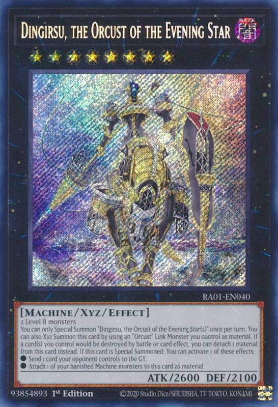 Dingirsu the Orcust of the Evening Star Secret Rare RA01-EN040 (25th Anniversary Rarity Collection)  - 1st Edition