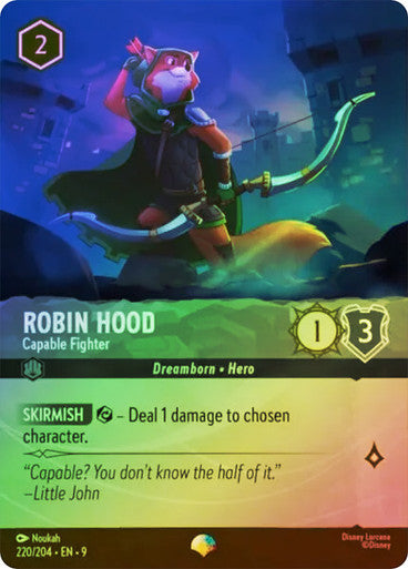 Robin Hood, Capable Fighter 220/204 (Fabled)  - Rainbow Foil