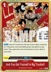 And You Get Yourself in Big Trouble!! [Alternate Art] ST30-017 One Piece Starter Deck Ex 30: Luffy & Ace (B)