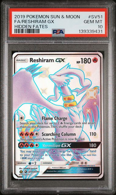 2019 POKEMON SUN & MOON HIDDEN FATES #SV51 FA/RESHIRAM GX HIDDEN FATES PSA 10