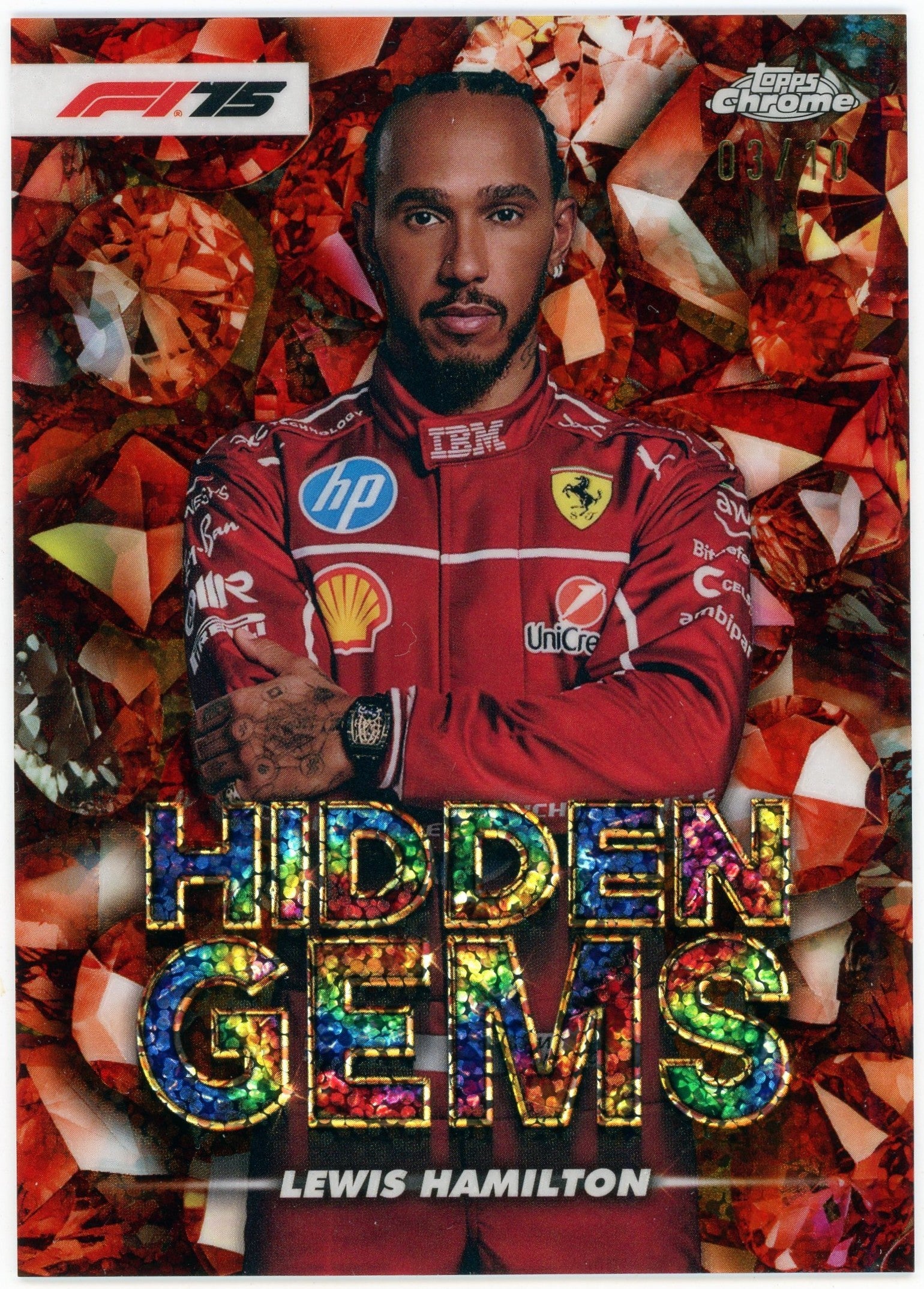 2025 Topps Chrome Formula 1 LEWIS HAMILTON 03/10 Red Refractor Hidden Gems #HG-1